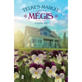 MÉGIS - A BOLDOG HÁZ