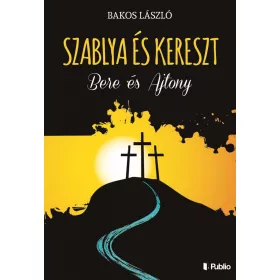 SZABLYA ÉS KERESZT