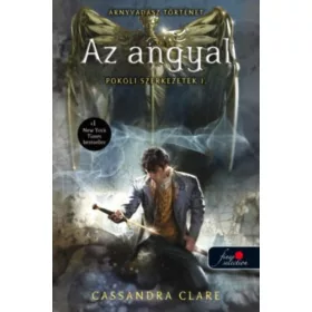 AZ ANGYAL - POKOLI SZERKEZETEK 1. - FŰZÖTT (ÚJ BORÍTÓ)