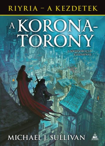 A KORONATORONY (RIYRIA - A KEZDETEK 1.)