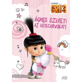 GRU 3. - ÁGNES SZERETI AZ EGYSZARVÚKAT!