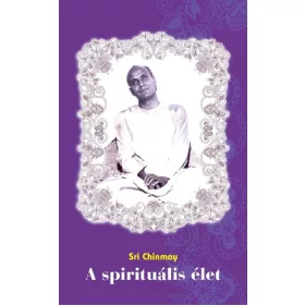 A SPIRITUÁLIS ÉLET
