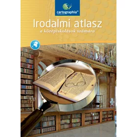 IRODALMI ATLASZ A KÖZÉPISKOLÁSOK SZÁMÁRA (CR-0152)