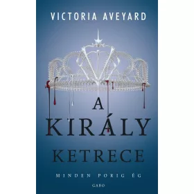 A KIRÁLY KETRECE - A VÖRÖS KIRÁLYNŐ 3.
