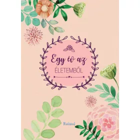 EGY ÉV AZ ÉLETEMBŐL (RÓZSASZÍN)