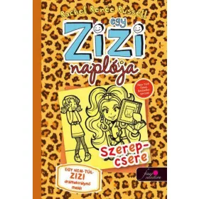 EGY ZIZI NAPLÓJA 9. - SZEREPCSERE -