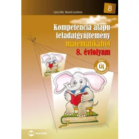   KOMPETENCIA ALAPÚ FGY. MATEMATIKÁBÓL 8. ÉVF. (ÚJ!, MX-262/1)