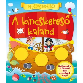 A KINCSKERESŐ KALAND - NYITOGASD KI!