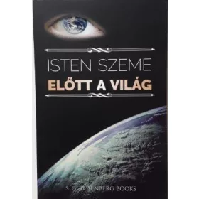 ISTEN SZEME ELŐTT A VILÁG