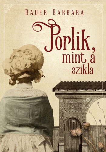 PORLIK, MINT A SZIKLA