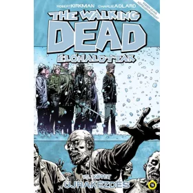 THE WALKING DEAD - ÉLŐHALOTTAK 15. - ÚJRAKEZDÉS