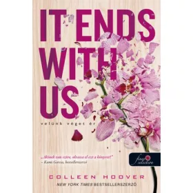 IT ENDS WITH US - VELÜNK VÉGET ÉR - FŰZÖTT