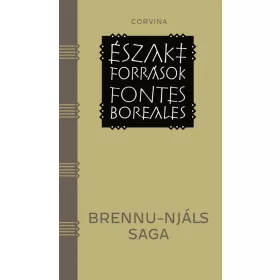 BRENNU-NJÁLS SAGA - ÉSZAKI FORRÁSOK -FONTES BOREALES