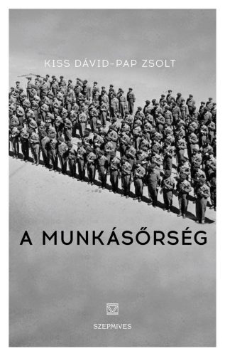 A MUNKÁSŐRSÉG - INTERJÚKÖNYV