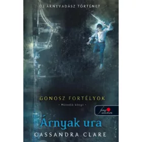 ÁRNYAK URA - GONOSZ FORTÉLYOK 2. - FŰZÖTT