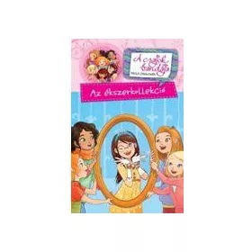 AZ ÉKSZERKOLLEKCIÓ - A CSAJOK BANDÁJA