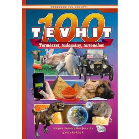   100 TÉVHIT - TERMÉSZET, TUDOMÁNY, TÖRTÉNELEM (FEDEZZÜK FEL EGYÜTT!)