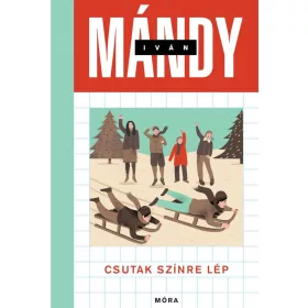 CSUTAK SZÍNRE LÉP (KOVÁCS LEHEL ILLUSZTRÁCIÓIVAL)