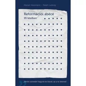 REFORMÁCIÓI ÁBÉCÉ