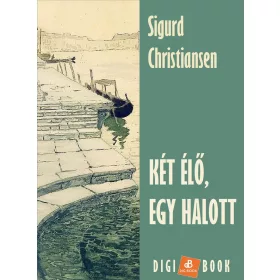 KÉT ÉLŐ, EGY HALOTT