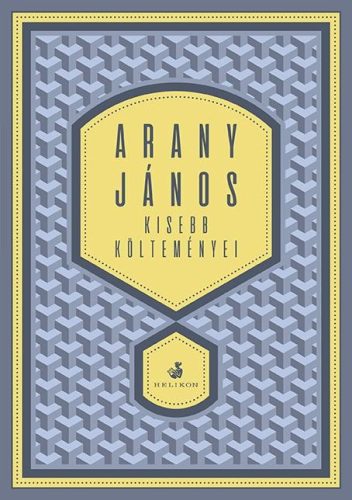 ARANY JÁNOS KISEBB KÖLTEMÉNYEI