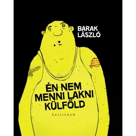 ÉN NEM MENNI LAKNI KÜLFÖLD
