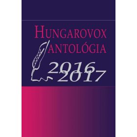 HUNGAROVOX ANTOLÓGIA 2016-2017