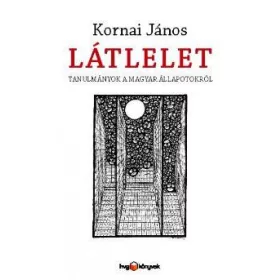 LÁTLELET - TANULMÁNYOK A MAGYAR ÁLLAPOTOKRÓL