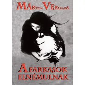A FARKASOK ELNÉLMULNAK