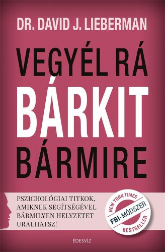 VEGYÉL RÁ BÁRKIT BÁRMIRE!