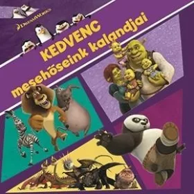 KEDVENC MESEHŐSEINK KALANDJAI
