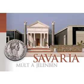 SAVARIA - MÚLT A JELENBEN