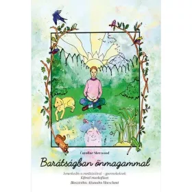 BARÁTSÁGBAN ÖNMAGAMMAL