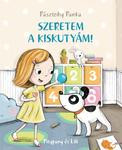 SZERETEM A KISKUTYÁM! - PITYPANG ÉS LILI (KIS ALAKÚ)