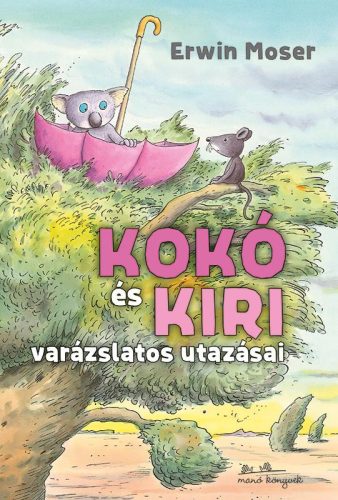 KOKÓ ÉS KIRI VARÁZSLATOS UTAZÁSAI