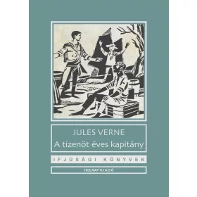 A TIZENÖT ÉVES KAPITÁNY - IFJÚSÁGI KÖNYVEK (SZÜRKE)