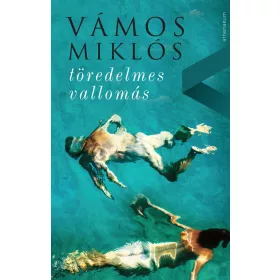 TÖREDELMES VALLOMÁS
