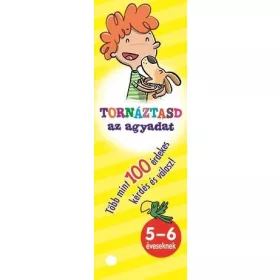 TORNÁZTASD AZ AGYADAT! - 5-6 ÉVESEKNEK