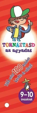 TORNÁZTASD AZ AGYADAT! - 9-10 ÉVESEKNEK