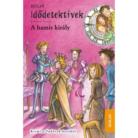 A HAMIS KIRÁLY - IDŐDETEKTÍVEK 23.
