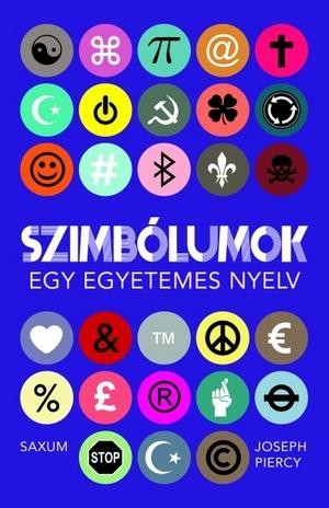 SZIMBÓLUMOK - EGY EGYETEMES NYELV