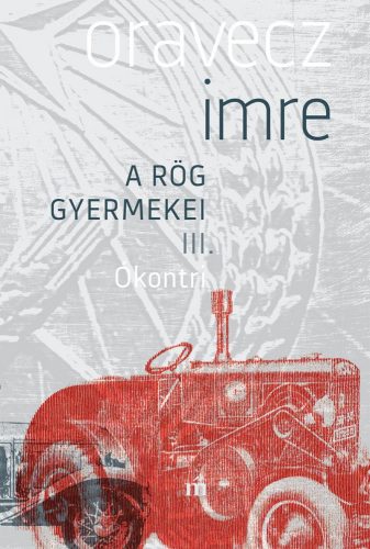 ÓKONTRI - A RÖG GYERMEKEI III.