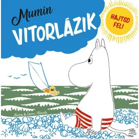 MUMIN VITORLÁZIK - HAJTSD FEL!