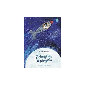 GELLU NAUM: ZEBEGÉNY, A PINGVIN