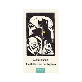A VÉLETLEN ARCHEOLÓGIÁJA