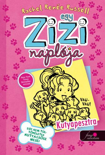 EGY ZIZI NAPLÓJA 10. - KUTYAPESZTRA -