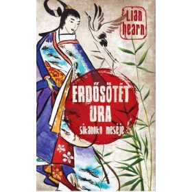 ERDŐSÖTÉT URA - SIKANOKO MESÉJE 3.