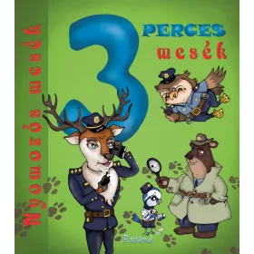 3 PERCES MESÉK - NYOMOZÓS MESÉK