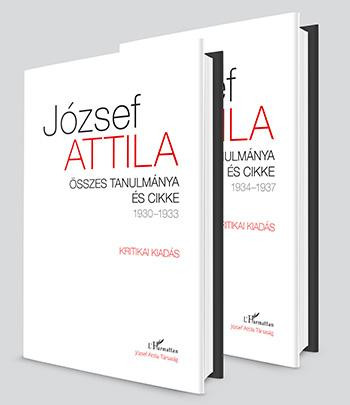 JÓZSEF ATTILA ÖSSZES TANULMÁNYA ÉS CIKKE 1930-1937 I-II. KÖTET