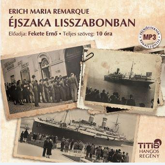 ÉJSZAKA LISSZABONBAN - HANGOSKÖNYV